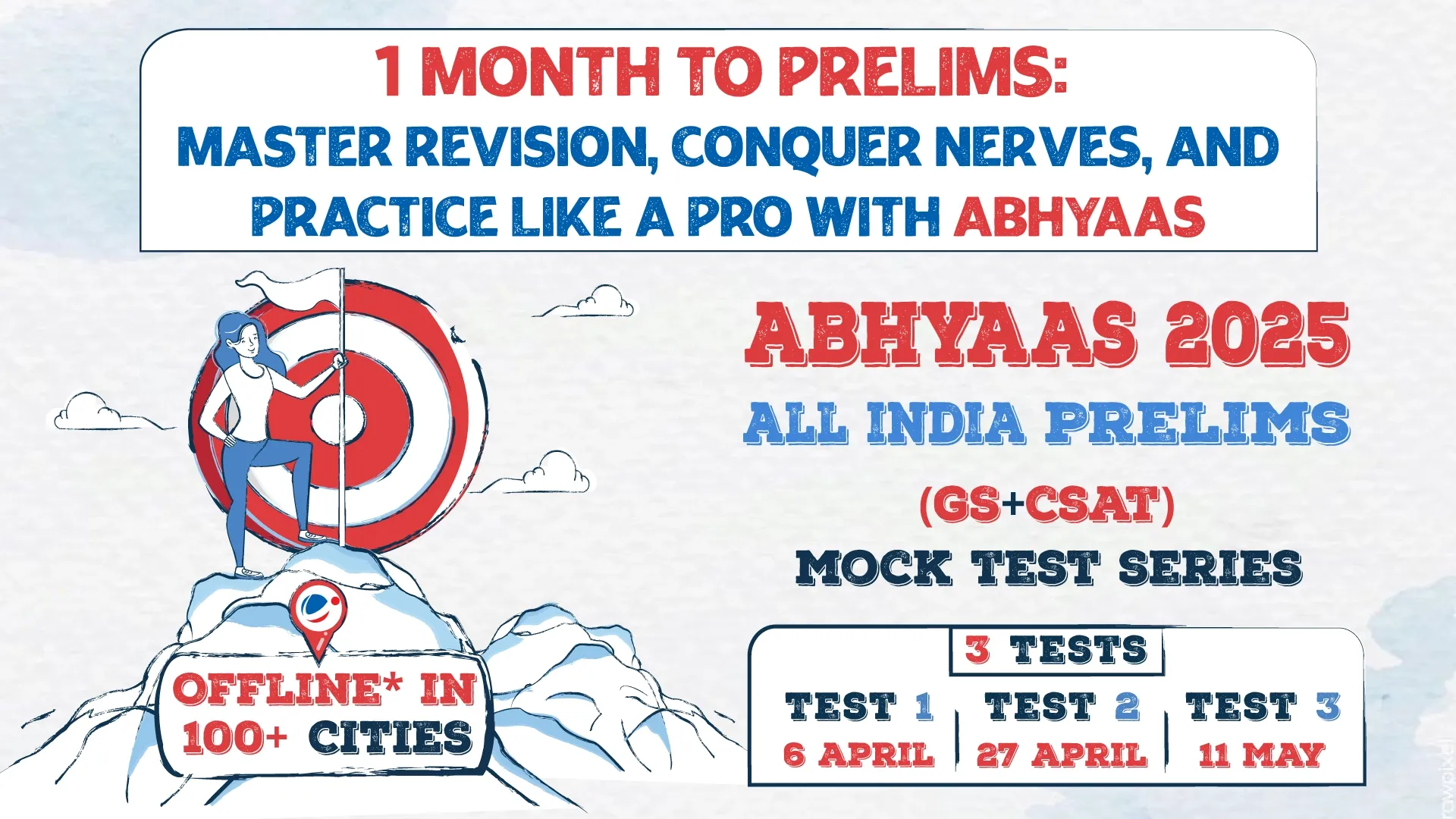 1 Month to Prelims: Master Revision, Conquer Nerves, and Practice Like a Pro with Abhyaas