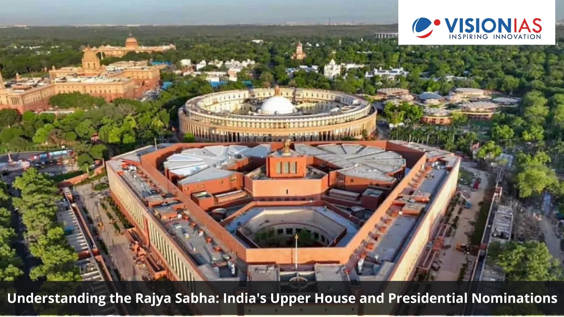Understanding the Rajya Sabha: India's Upper House and Presidential Nominations