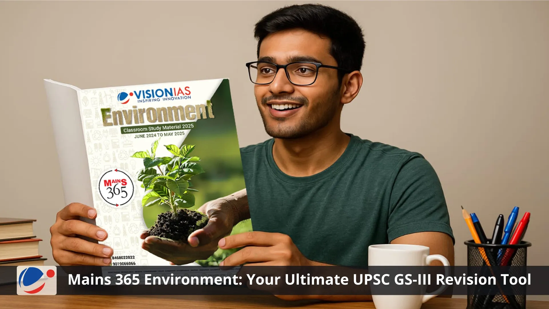 Mains 365 Environment: Your Ultimate UPSC GS-III Revision Tool