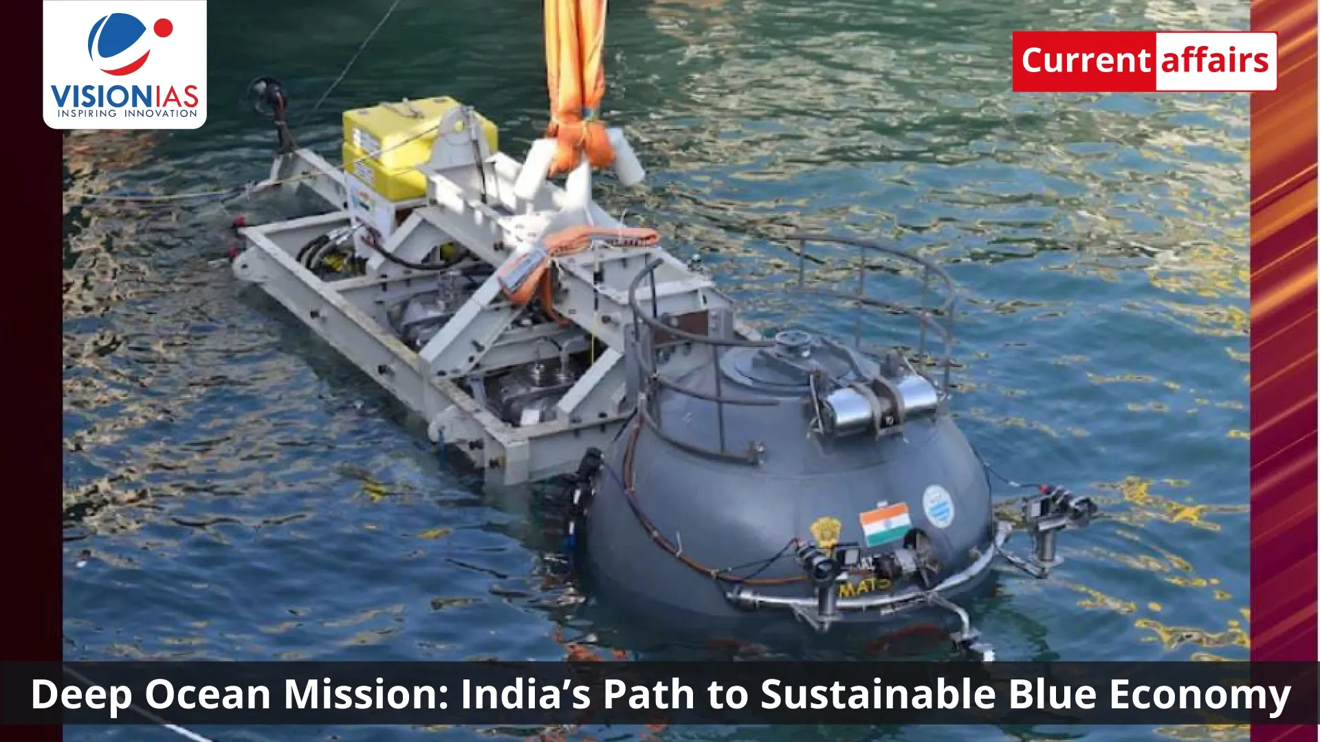 Deep Ocean Mission: India’s Path to Sustainable Blue Economy