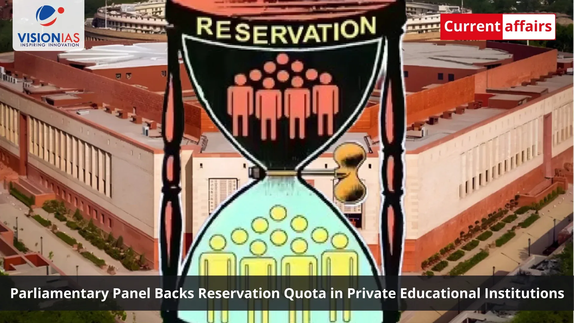 Parliamentary Panel Backs Reservation Quota in Private Educational Institutions