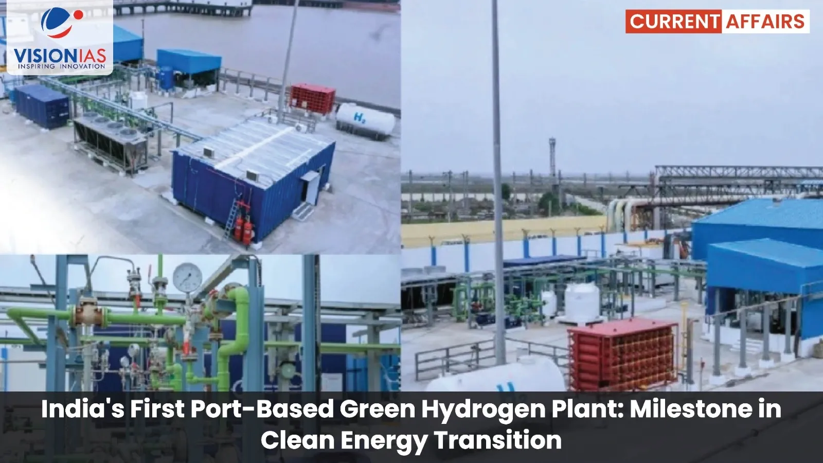 India's First Port-Based Green Hydrogen Plant: Milestone in Clean Energy Transition