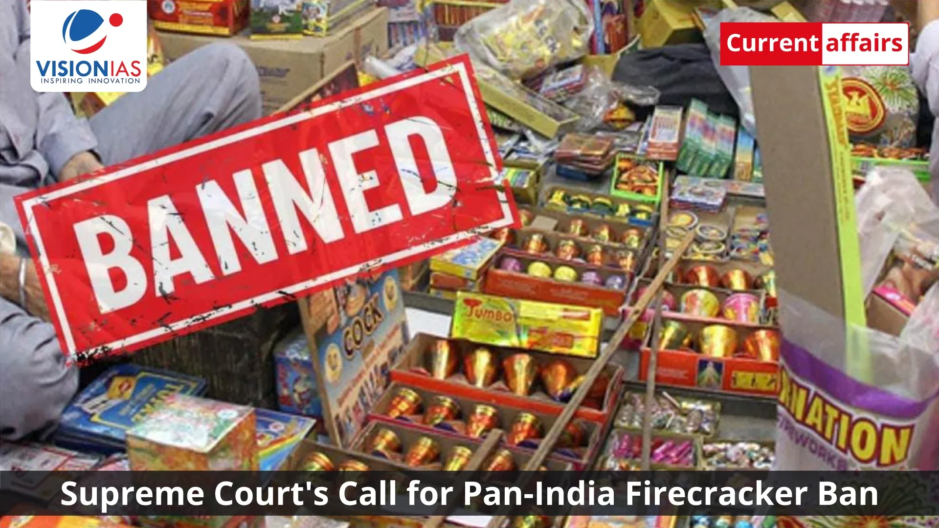 Supreme Court's Call for Pan-India Firecracker Ban