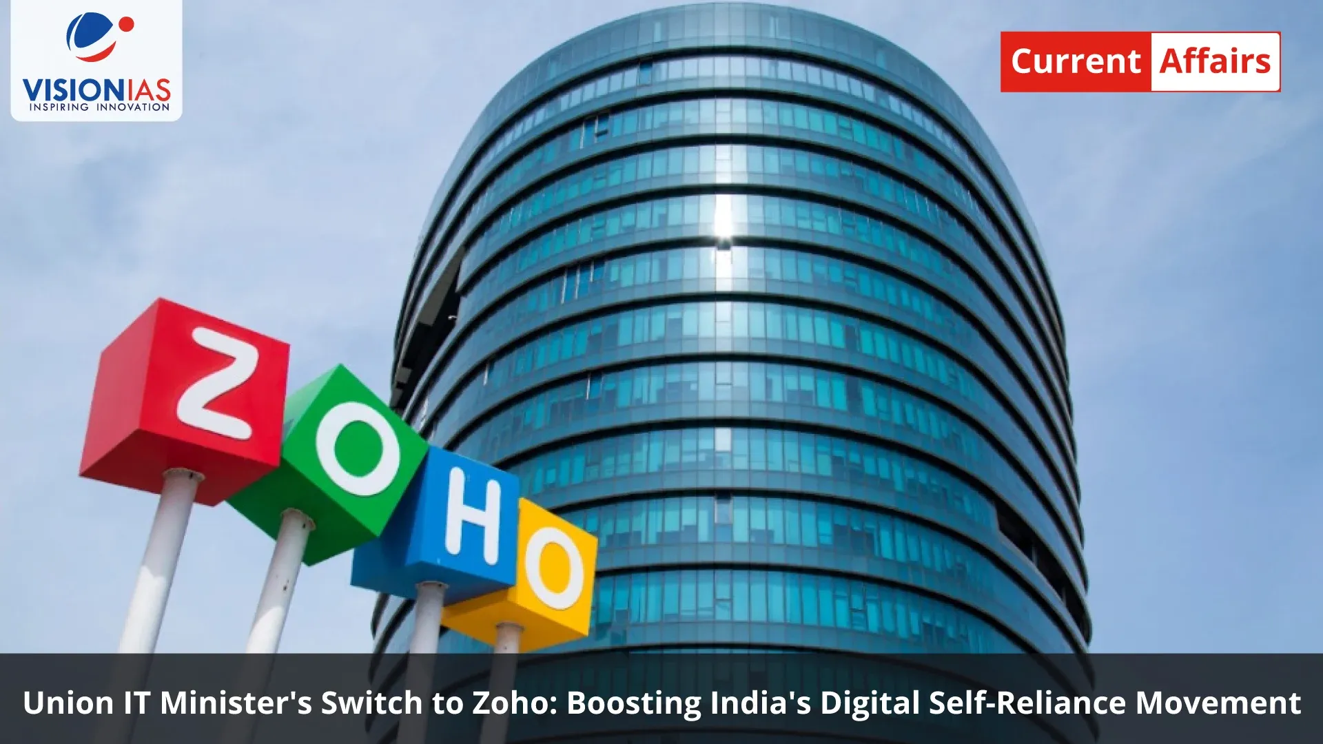 Union IT Minister's Switch to Zoho: Boosting India's Digital Self-Reliance Movement