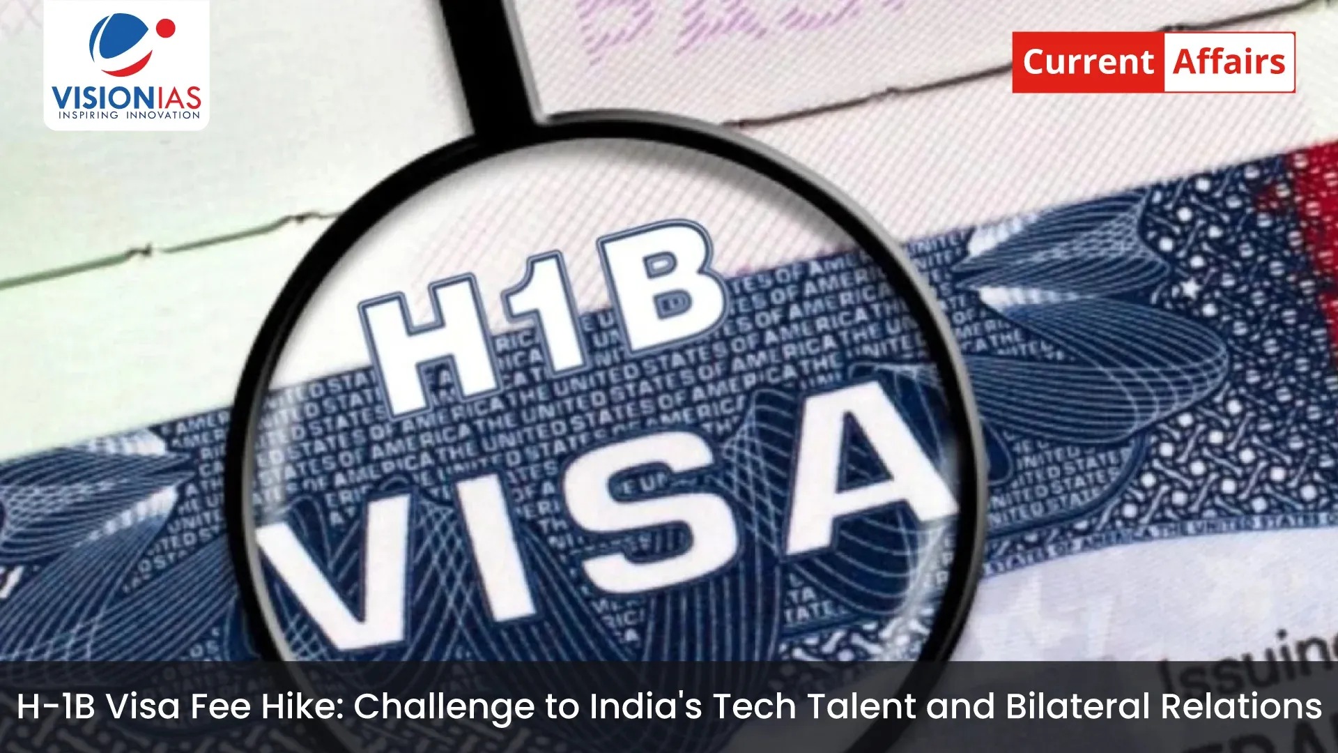 H-1B Visa Fee Hike: Challenge to India's Tech Talent and Bilateral Relations