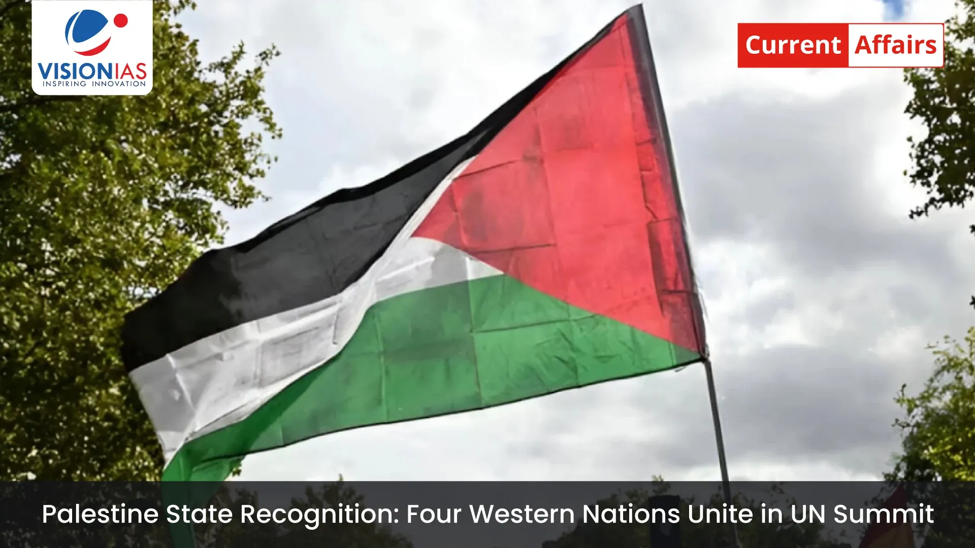 Palestine State Recognition: Four Western Nations Unite in UN Summit