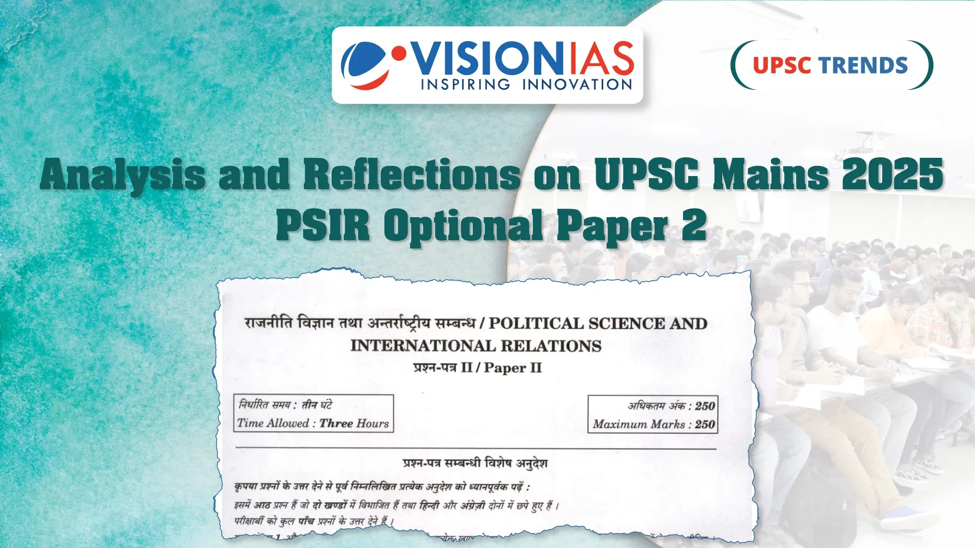 Analysis and Reflections on UPSC Mains 2025 PSIR Optional Paper 2