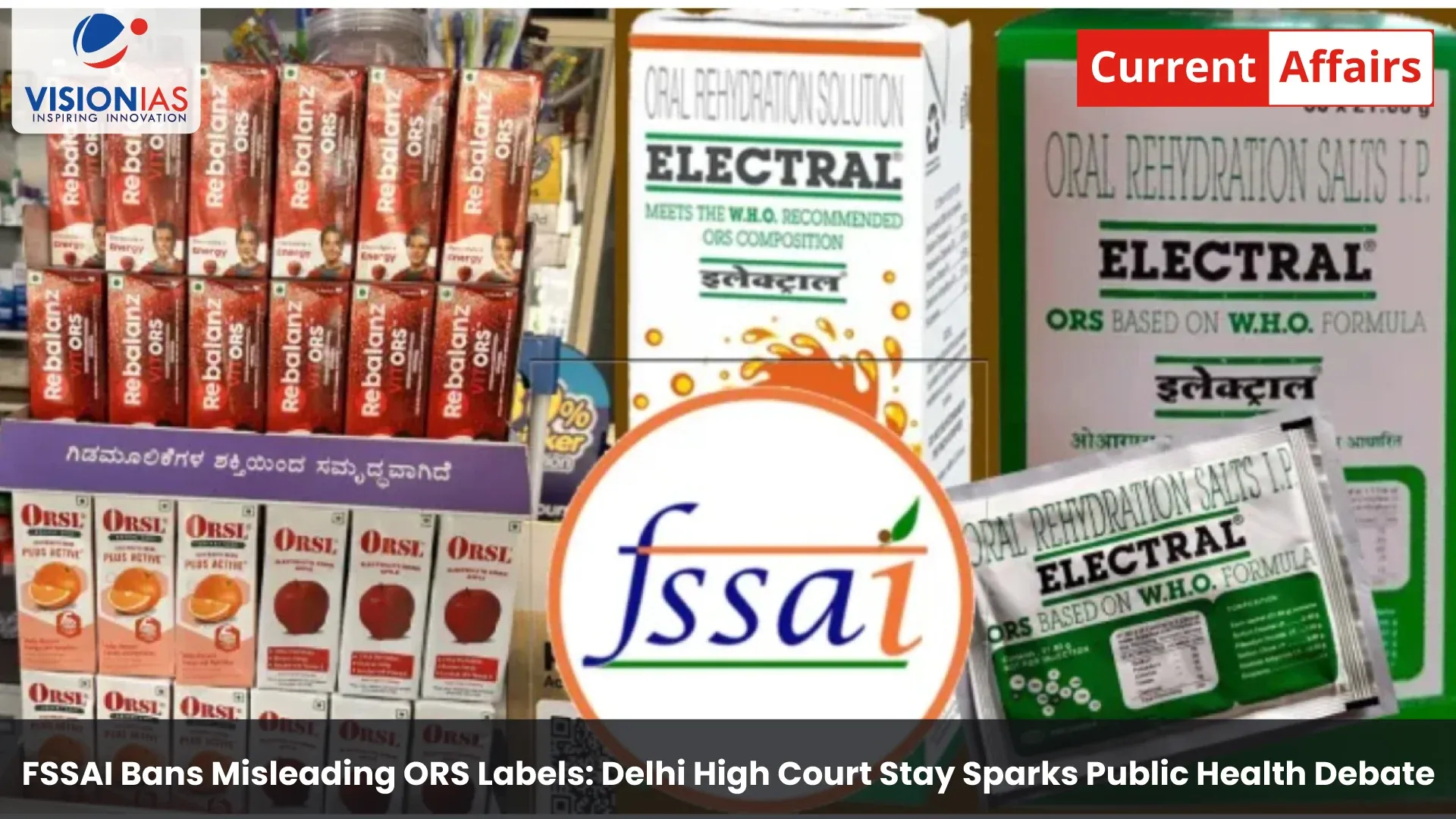 FSSAI Bans Misleading ORS Labels: Delhi High Court Stay Sparks Public Health Debate