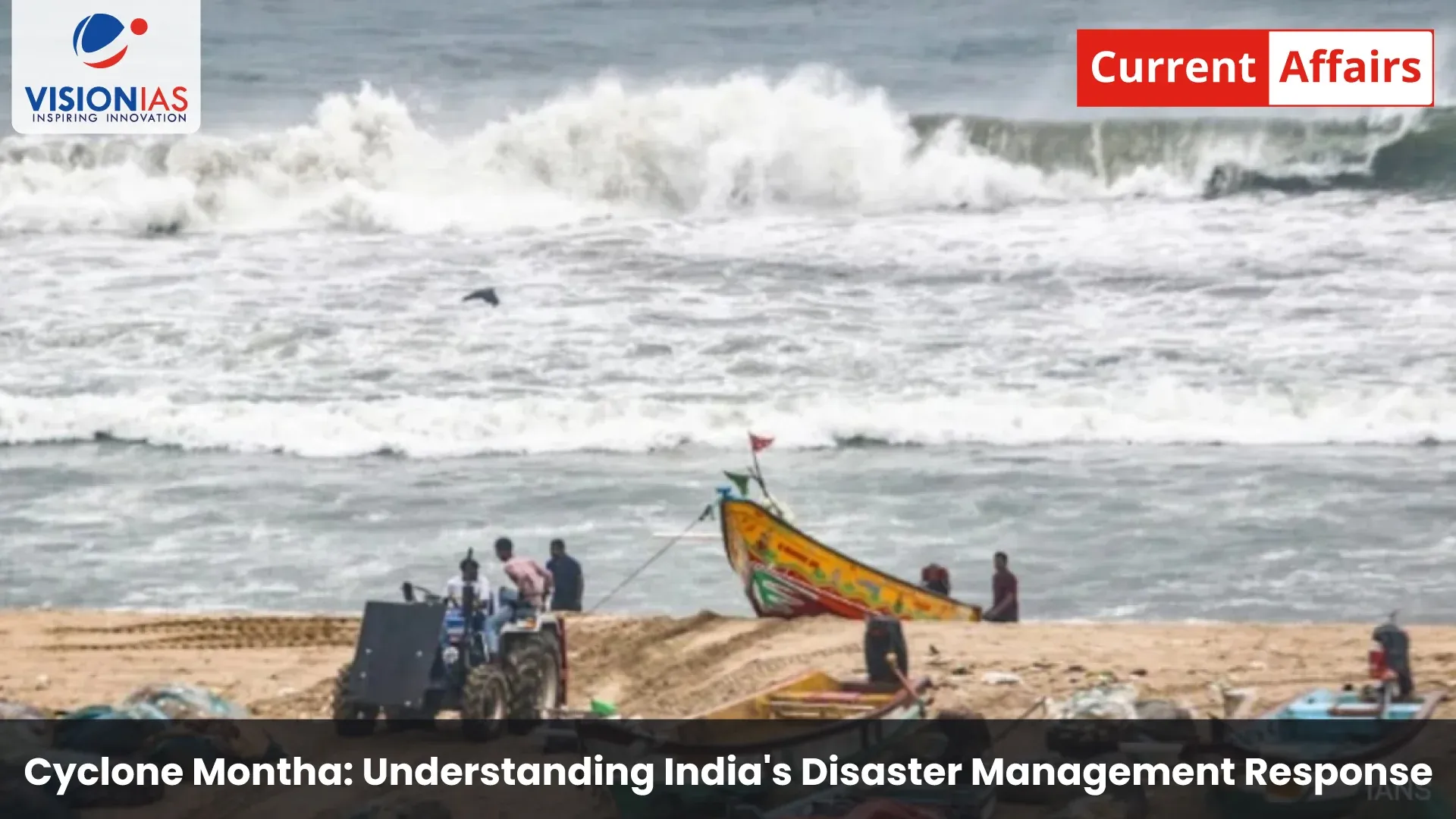 Cyclone Montha: Understanding India's Disaster Management Response