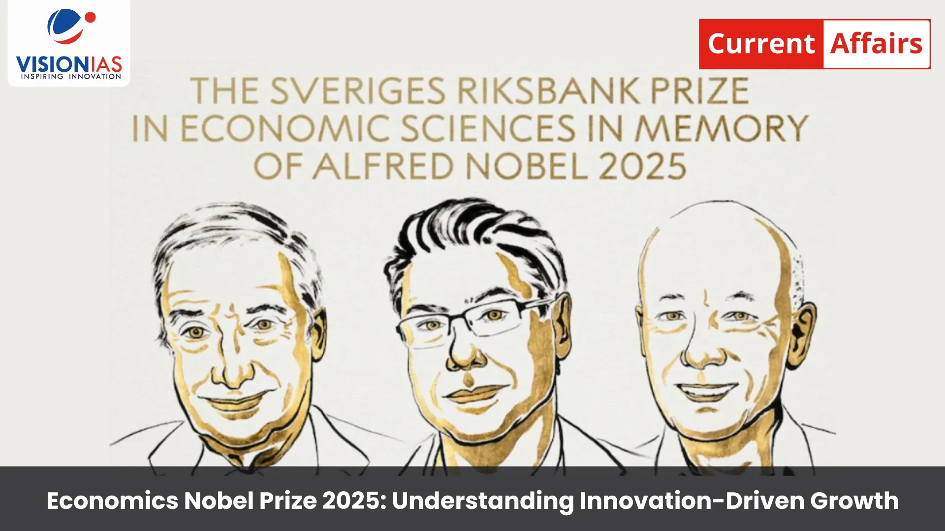 Economics Nobel Prize 2025: Understanding Innovation-Driven Growth