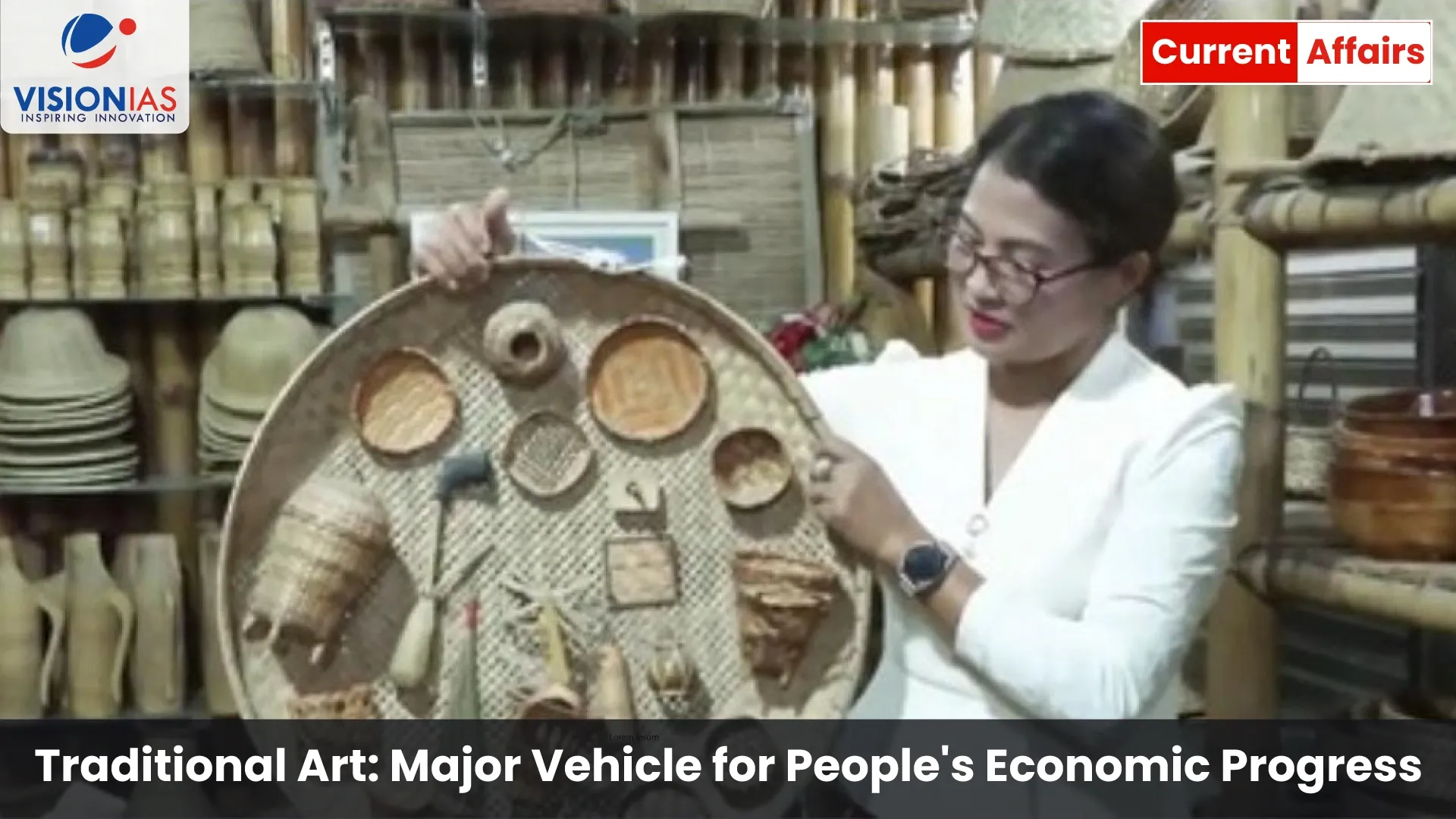 Traditional Art: Major Vehicle for People's Economic Progress