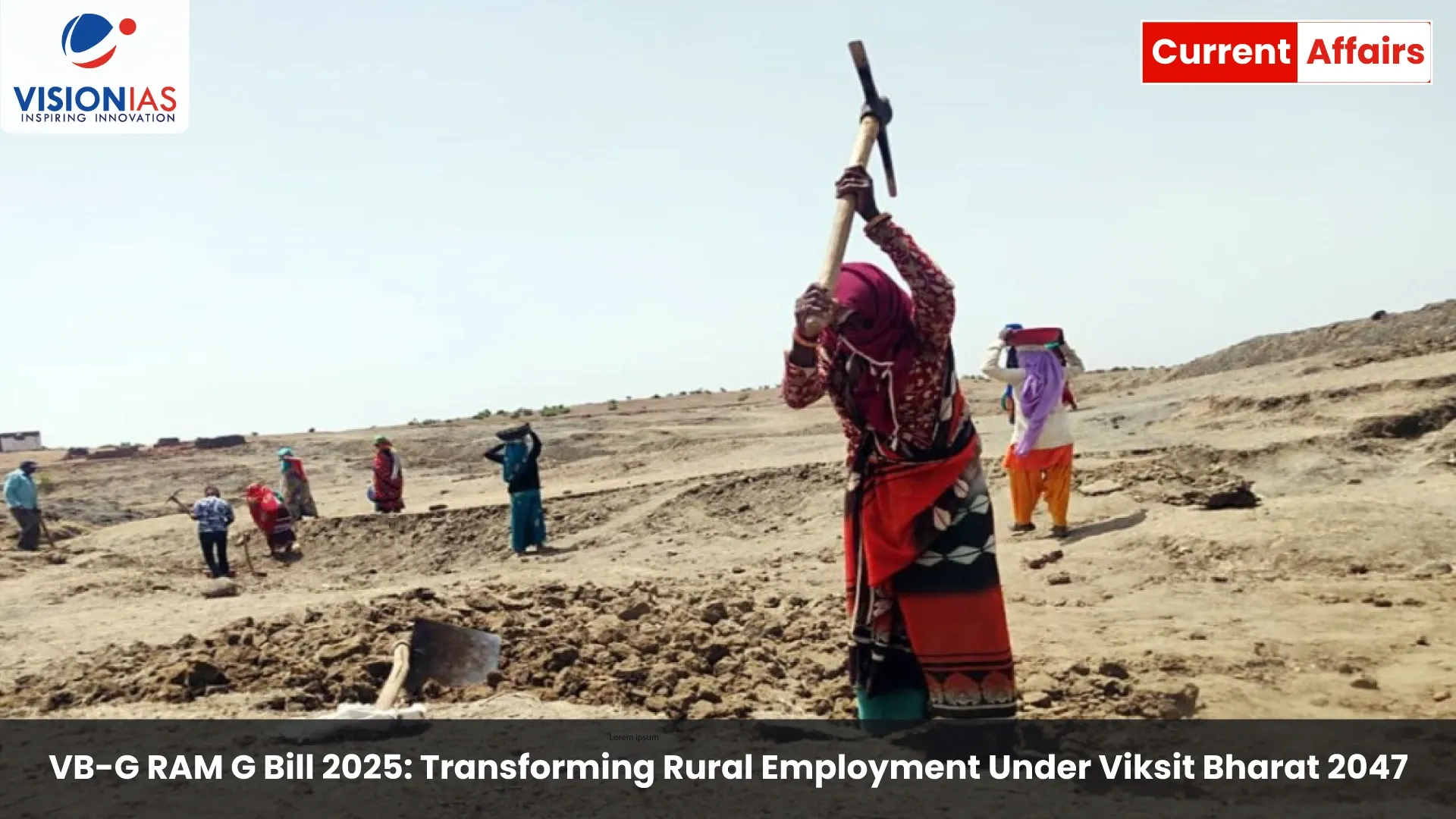 VB-G RAM G Bill 2025: Transforming Rural Employment Under Viksit Bharat 2047