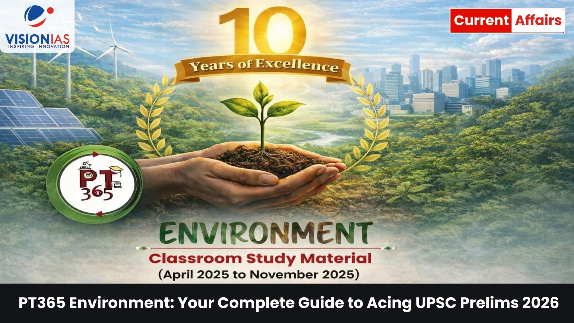 PT365 Environment: Your Complete Guide to Acing UPSC Prelims 2026