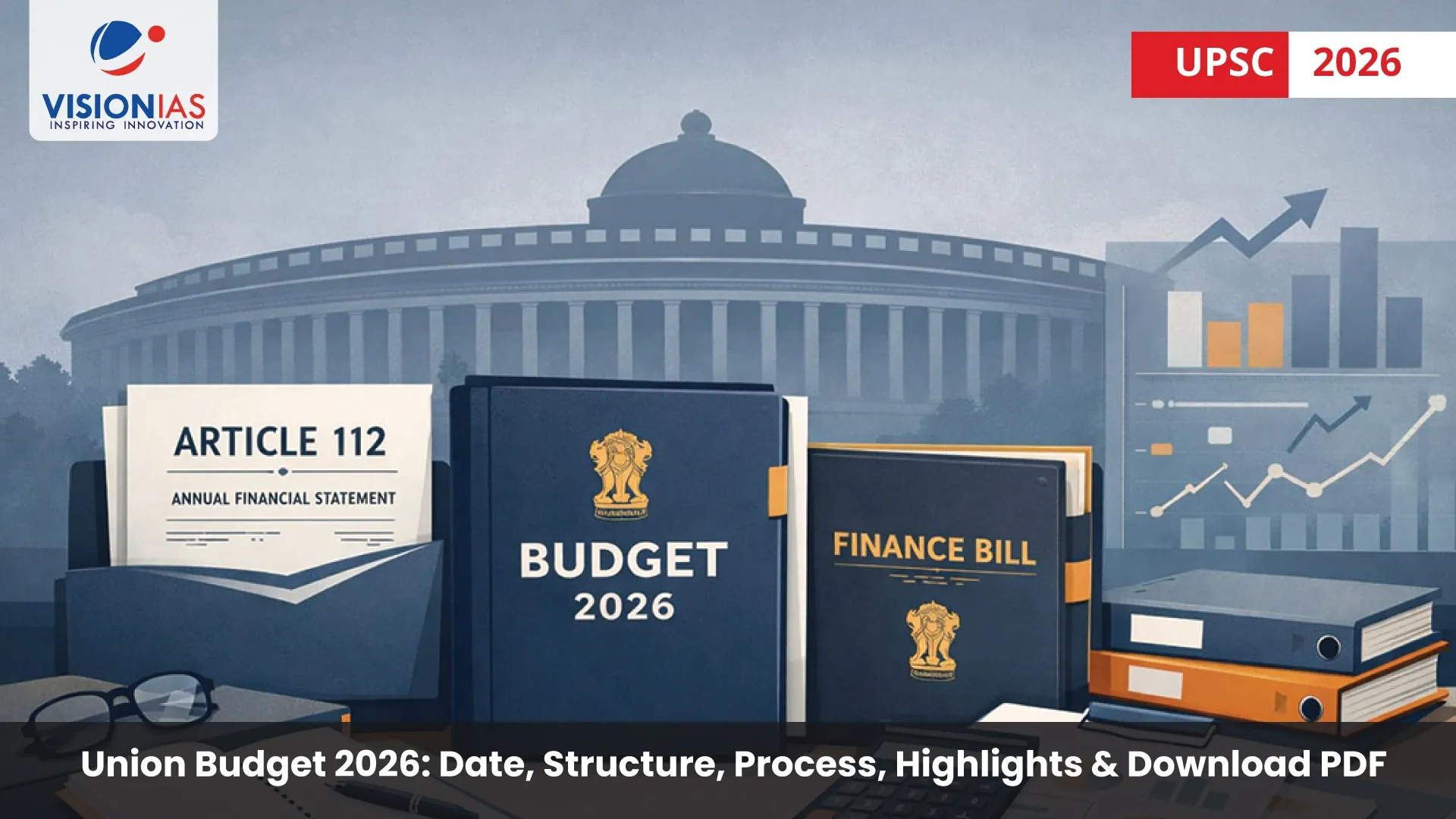 Union Budget 2026: Date, Structure, Process, Highlights & Download PDF