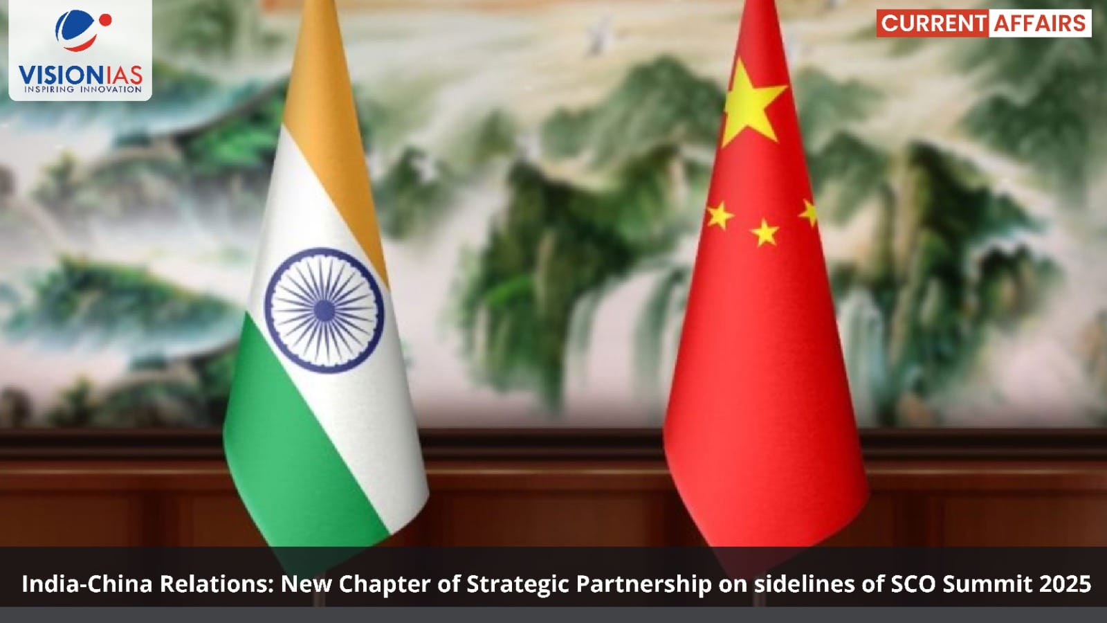 India-China Relations: New Chapter of Strategic Partnership on sidelines of SCO Summit 2025